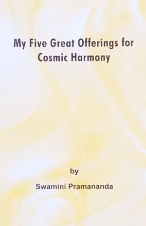 My Five Great Offerings for Cosmic Harmony
