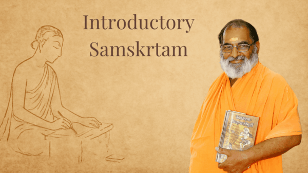 Introductory Samskrtam Course Text: A Samskrtam Manual by S.J. Antoine – Book 1 – Part – 2