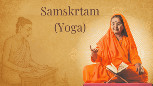 Samskrtam Course – Yoga Sutras Phonetics & Recitation (Level 2)